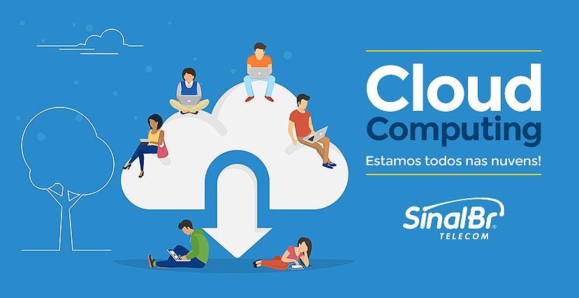 Cloud Computing - Estamos todos nas nuvens!