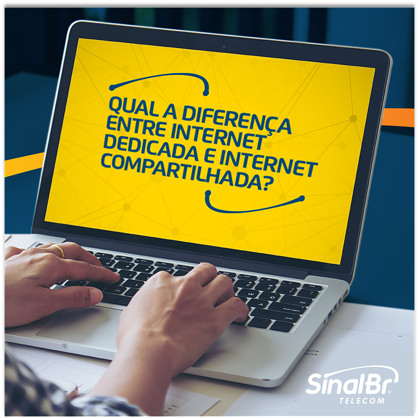 Internet Dedicada X Internet Compartilhada. Entenda a diferença.